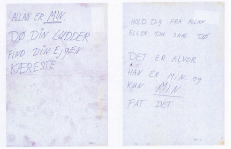 Trusselsbrev fra en forsmået kæreste til Allan. Denne slags trusselsbreve er lige så ofte skrevet af kvinder som af mænd. 